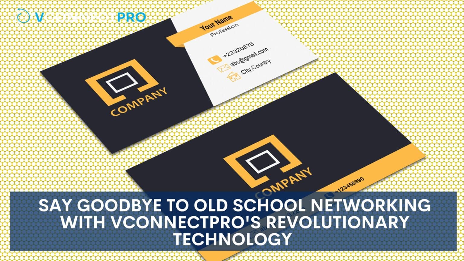 Say Goodbye to Old School Networking with vConnectPro's Revolutionary ...